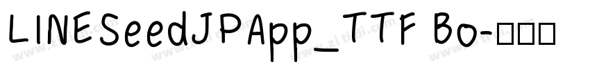 LINESeedJPApp_TTF Bo字体转换